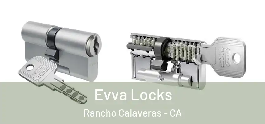  Evva Locks Rancho Calaveras - CA