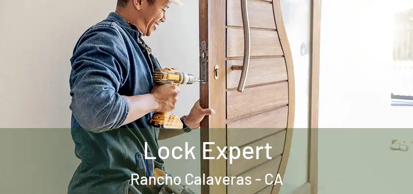  Lock Expert Rancho Calaveras - CA