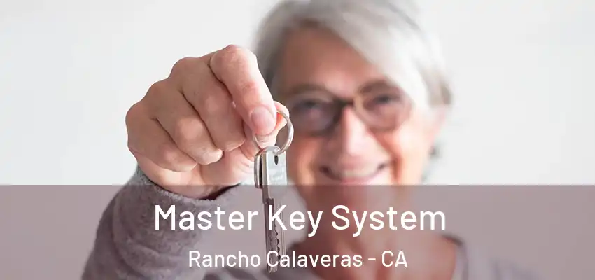  Master Key System Rancho Calaveras - CA